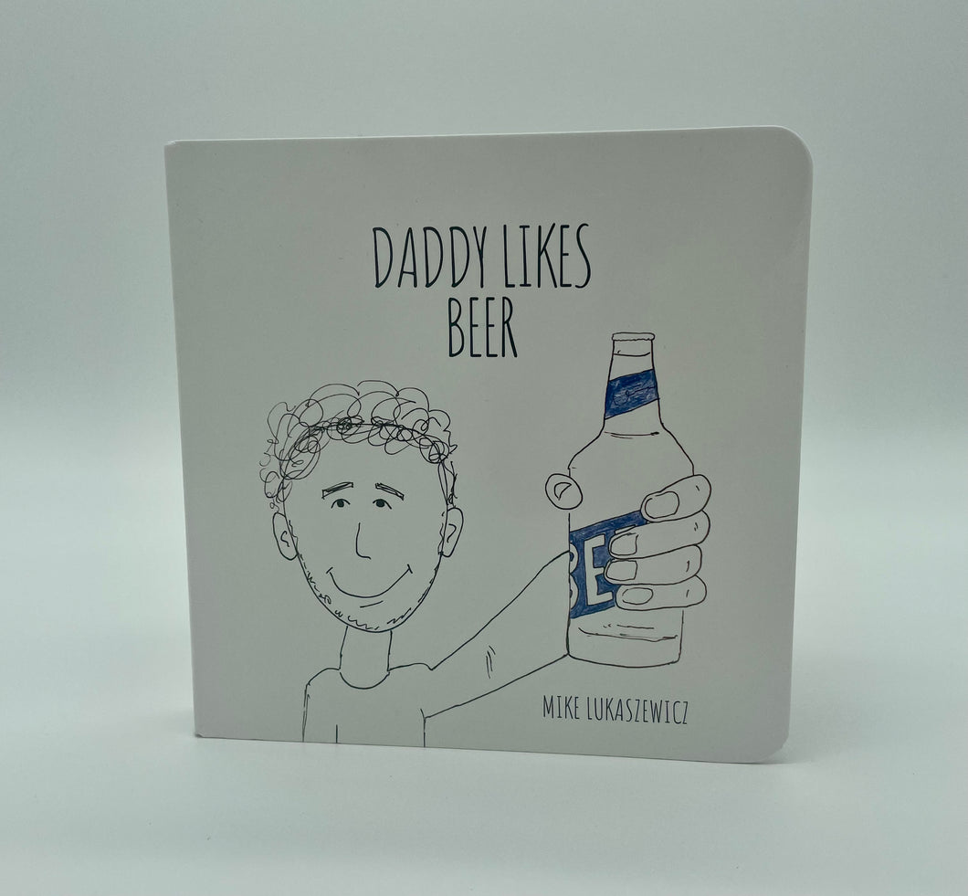 Daddy Likes Beer